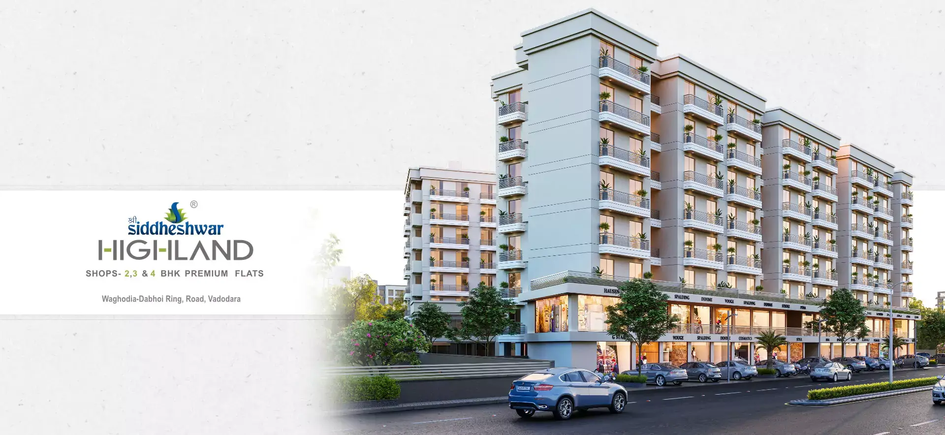 Shops, 2,3 and 4BHK Flats in Vadodara - Shree Siddheshwar Highland